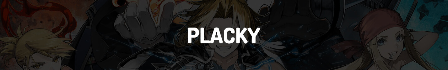 Fullmetal - PLACKY